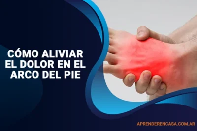 Cómo aliviar el dolor en el arco del pie