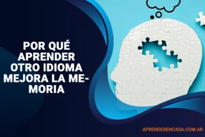 Por qué aprender otro idioma mejora la memoria