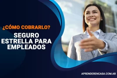 Seguro Estrella para empleados de comercio cómo cobrarlo